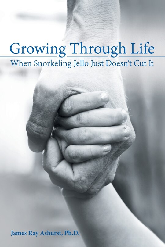 Front cover_Growing Through Life