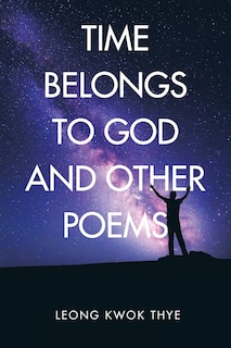 Front cover_Time Belongs to God and Other Poems