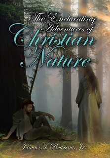 Front cover_The Enchanting Adventures of Christian Nature