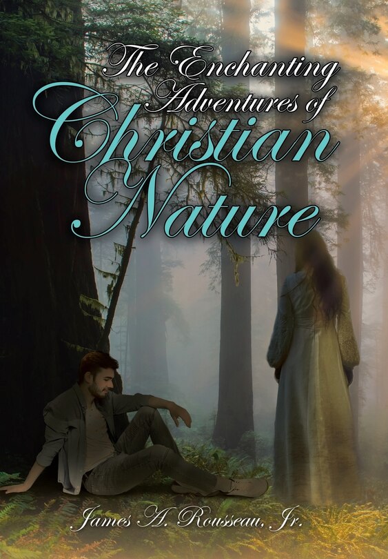 Front cover_The Enchanting Adventures of Christian Nature