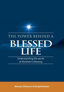Couverture_The Power Behind a Blessed Life