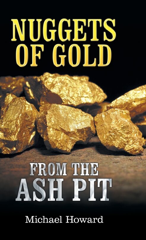 Front cover_Nuggets of Gold from the Ash Pit