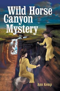 Front cover_Wild Horse Canyon Mystery