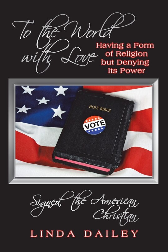 Couverture_To the World with Love Signed, the American Christian