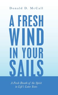 Front cover_A Fresh Wind in Your Sails