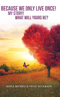 Front cover_Because We Only Live Once!