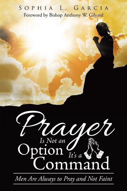 Front cover_Prayer Is Not an Option It'S a Command