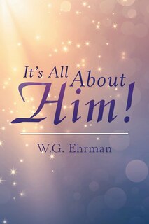 Front cover_It'S All About Him!