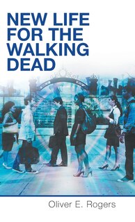 Front cover_New Life for the Walking Dead