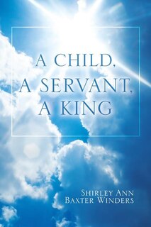 Couverture_A Child, a Servant, a King