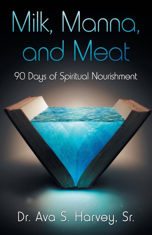 Front cover_Milk, Manna, and Meat