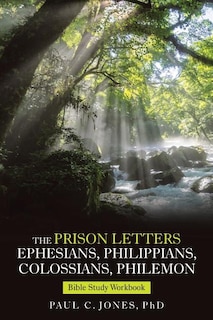 Front cover_The Prison Letters Ephesians, Philippians, Colossians, Philemon