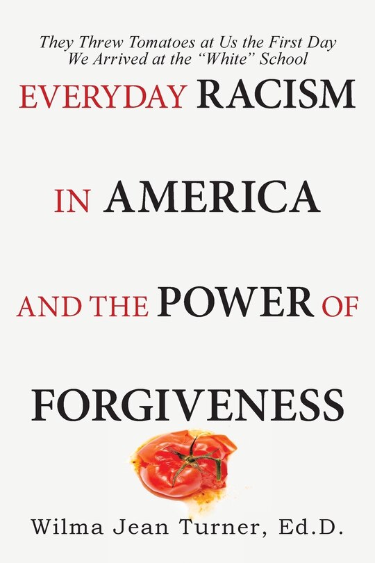 Couverture_Everyday Racism in America and the Power of Forgiveness
