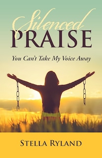 Front cover_Silenced Praise