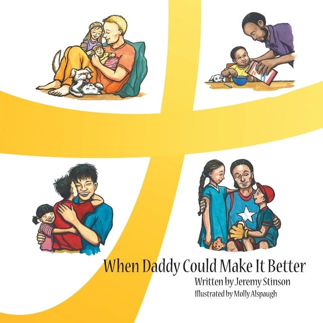 Front cover_When Daddy Could Make It Better