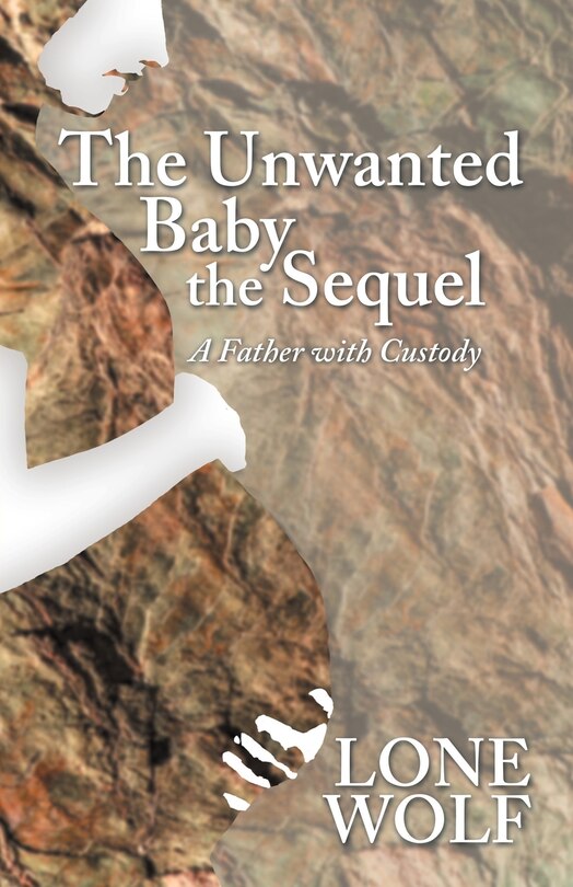 Front cover_The Unwanted Baby the Sequel