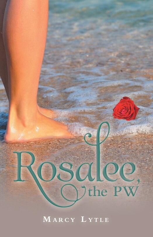 Front cover_Rosalee, the Pw