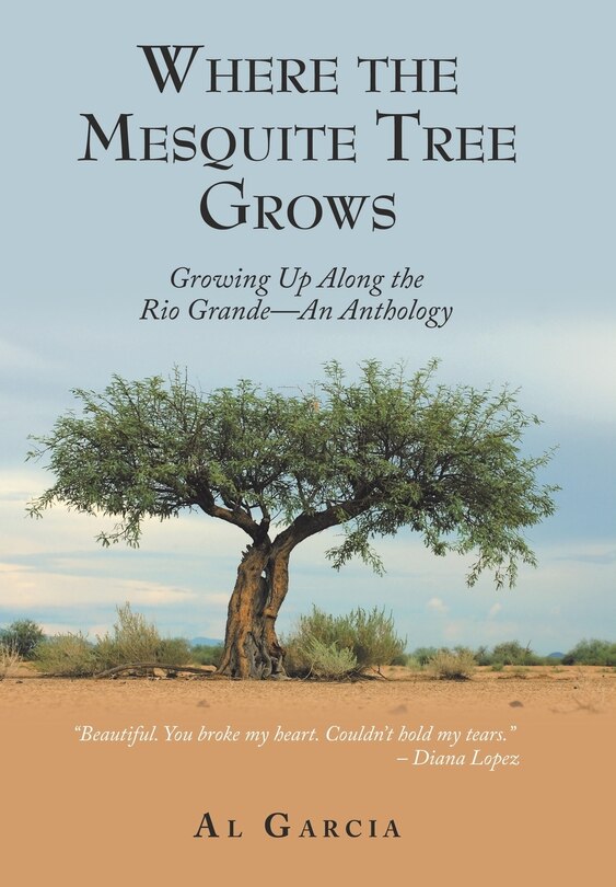 Front cover_Where the Mesquite Tree Grows