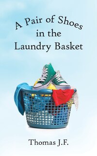 Front cover_A Pair of Shoes in the Laundry Basket