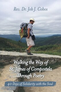 Front cover_Walking the Way of St. James of Compostela Through Poetry