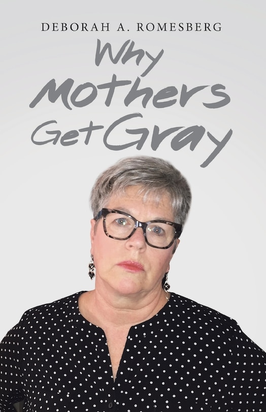 Couverture_Why Mothers Get Gray