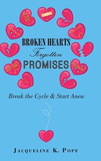 Front cover_Broken Hearts Forgotten Promises