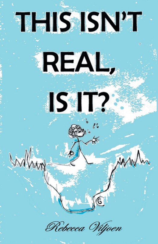 Couverture_This Isn't Real, Is It?