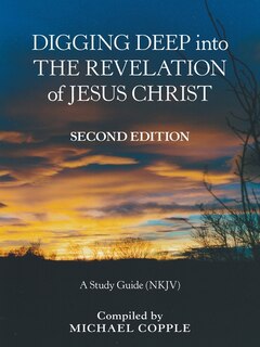 Couverture_Digging Deep into the Revelation of Jesus Christ