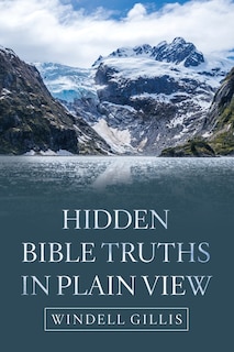 Front cover_Hidden Bible Truths in Plain View