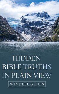 Front cover_Hidden Bible Truths in Plain View