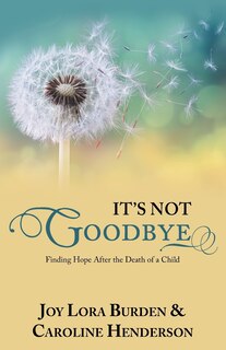 Front cover_It's Not Goodbye