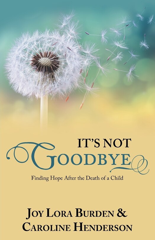 Front cover_It's Not Goodbye