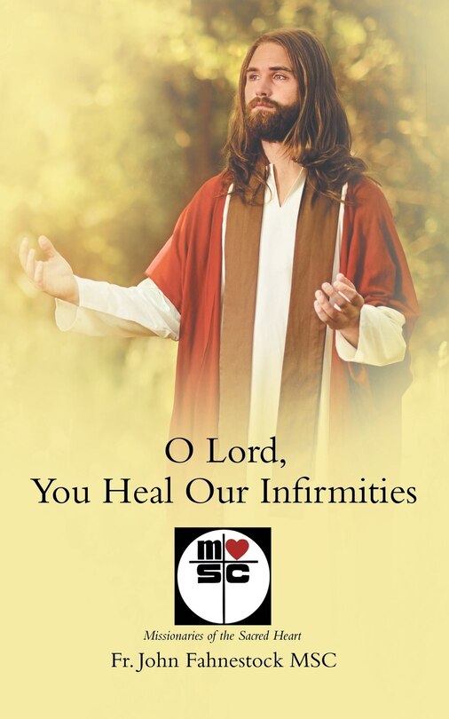 Front cover_O Lord, You Heal Our Infirmities