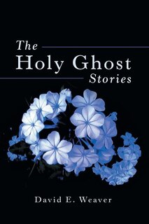 Front cover_The Holy Ghost Stories