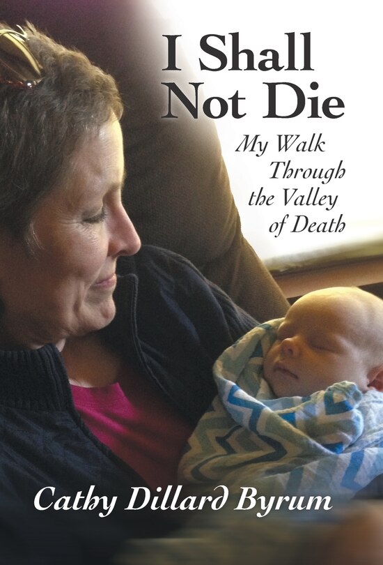 I Shall Not Die: My Walk Through The Valley Of Death