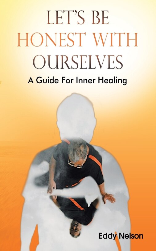 Front cover_Let's Be Honest with Ourselves