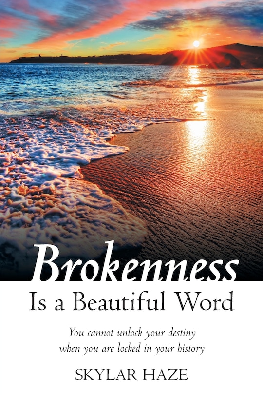 Front cover_Brokenness Is A Beautiful Word