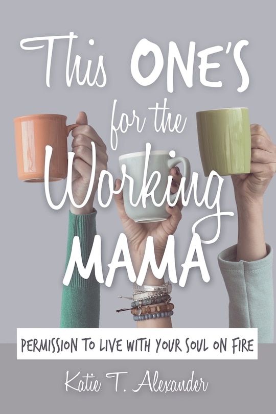 Couverture_This One's For The Working Mama