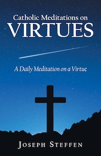 Front cover_Catholic Meditations on Virtues