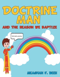 Doctrine Man: And The Reason We Baptize