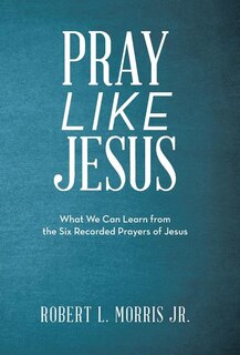 Front cover_Pray Like Jesus
