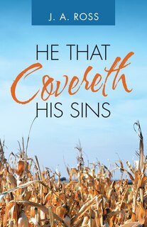 Front cover_He That Covereth His Sins