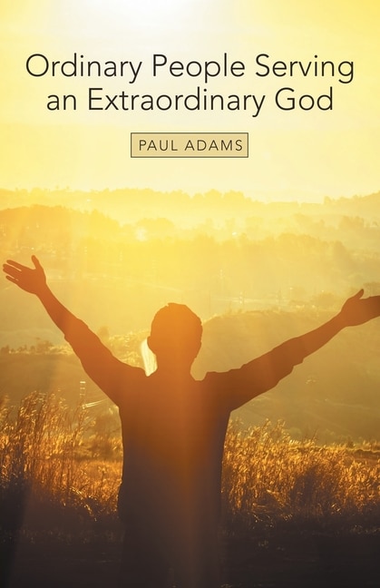 Couverture_Ordinary People Serving An Extraordinary God