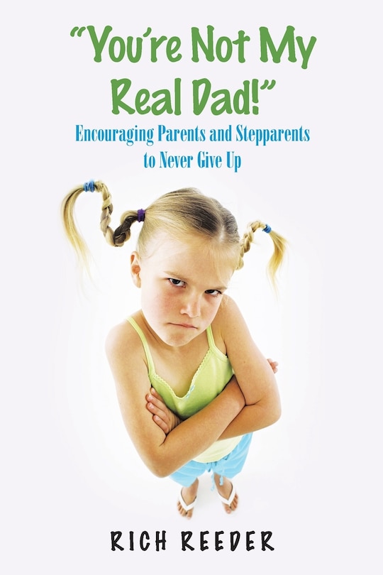 Front cover_You'Re Not My Real Dad!