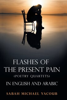 Front cover_Flashes of the Present Pain