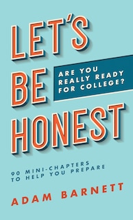 Couverture_Let's Be Honest Are You Really Ready For College?