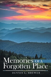 Front cover_Memories Of A Forgotten Place