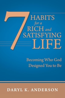 Couverture_7 Habits For A Rich And Satisfying Life