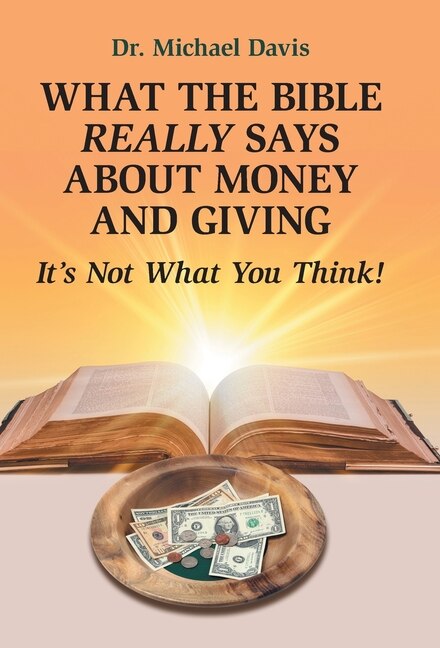 Front cover_What The Bible Really Says About Money And Giving