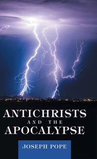 Antichrists And The Apocalypse